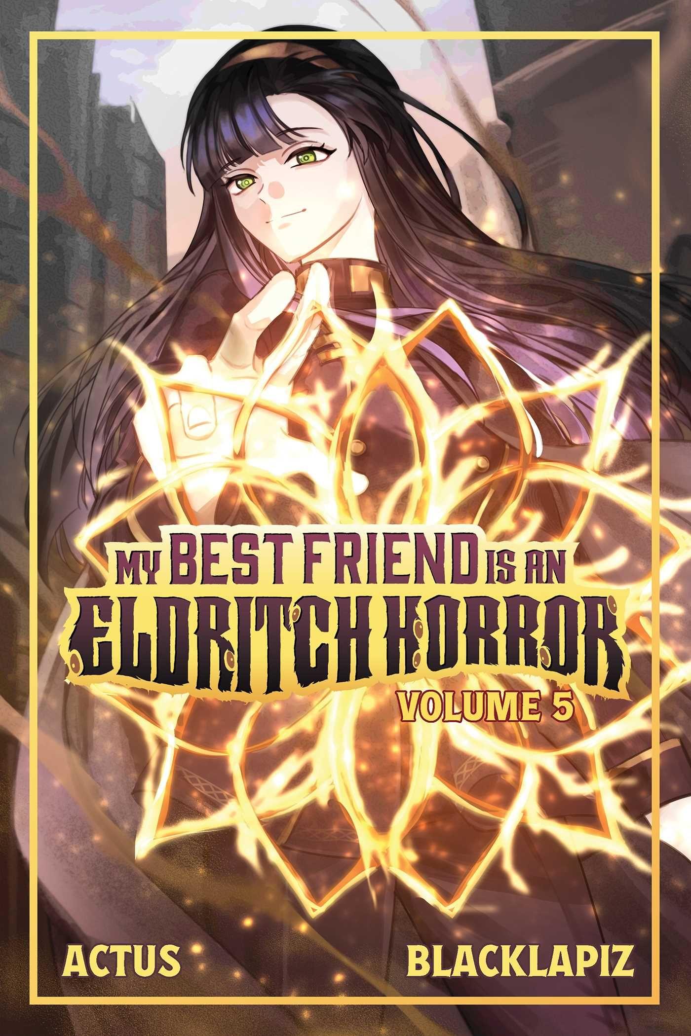 Vorderes Coverbild My Best Friend Is an Eldritch Horror (Light Novel) Vol. 5