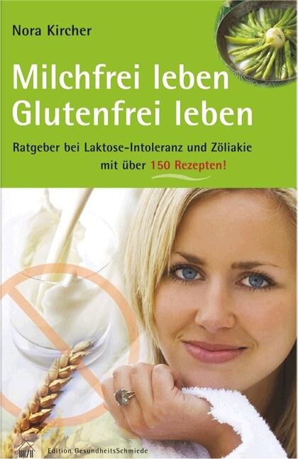 Vorderes Coverbild Milchfrei leben - glutenfrei leben