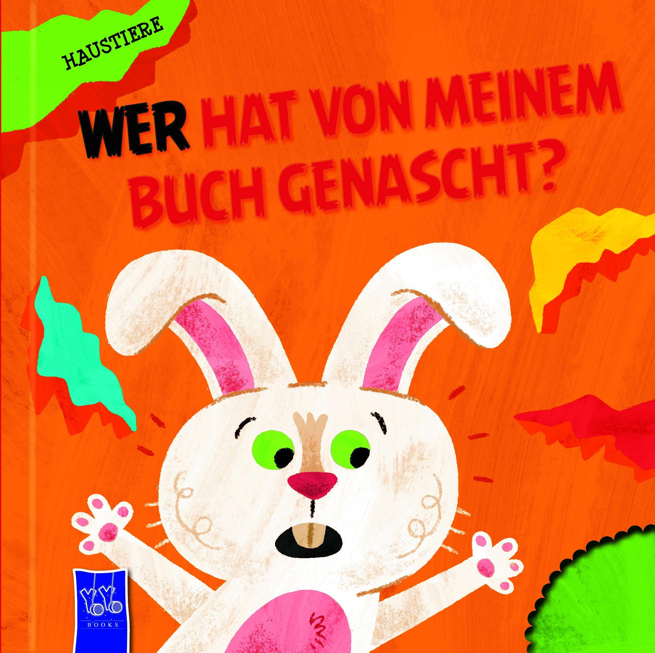 Vorderes Coverbild Wer hat von meinem Buch genascht? - Haustiere