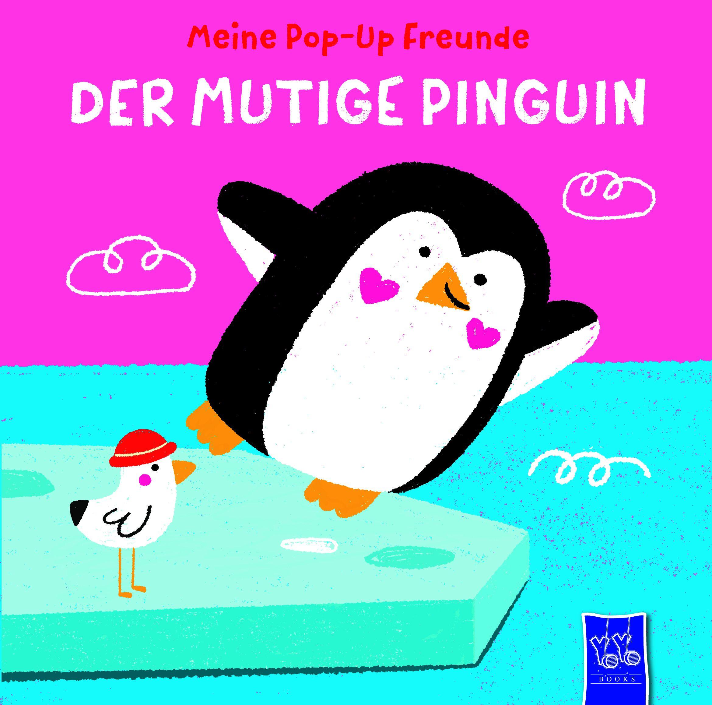 Vorderes Coverbild Meine Pop-Up-Freunde: Der mutige Pinguin