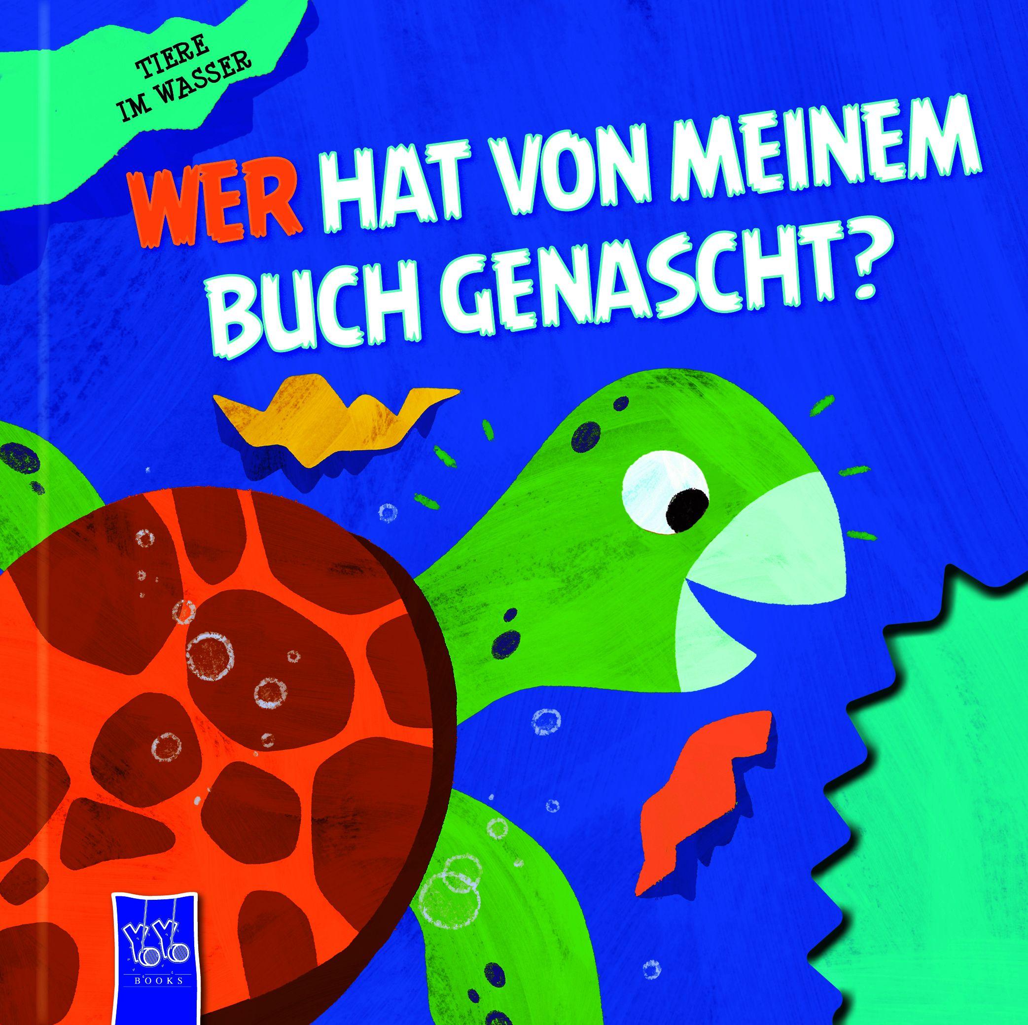 Vorderes Coverbild Wer hat von meinem Buch genascht? - Tiere im Wasser