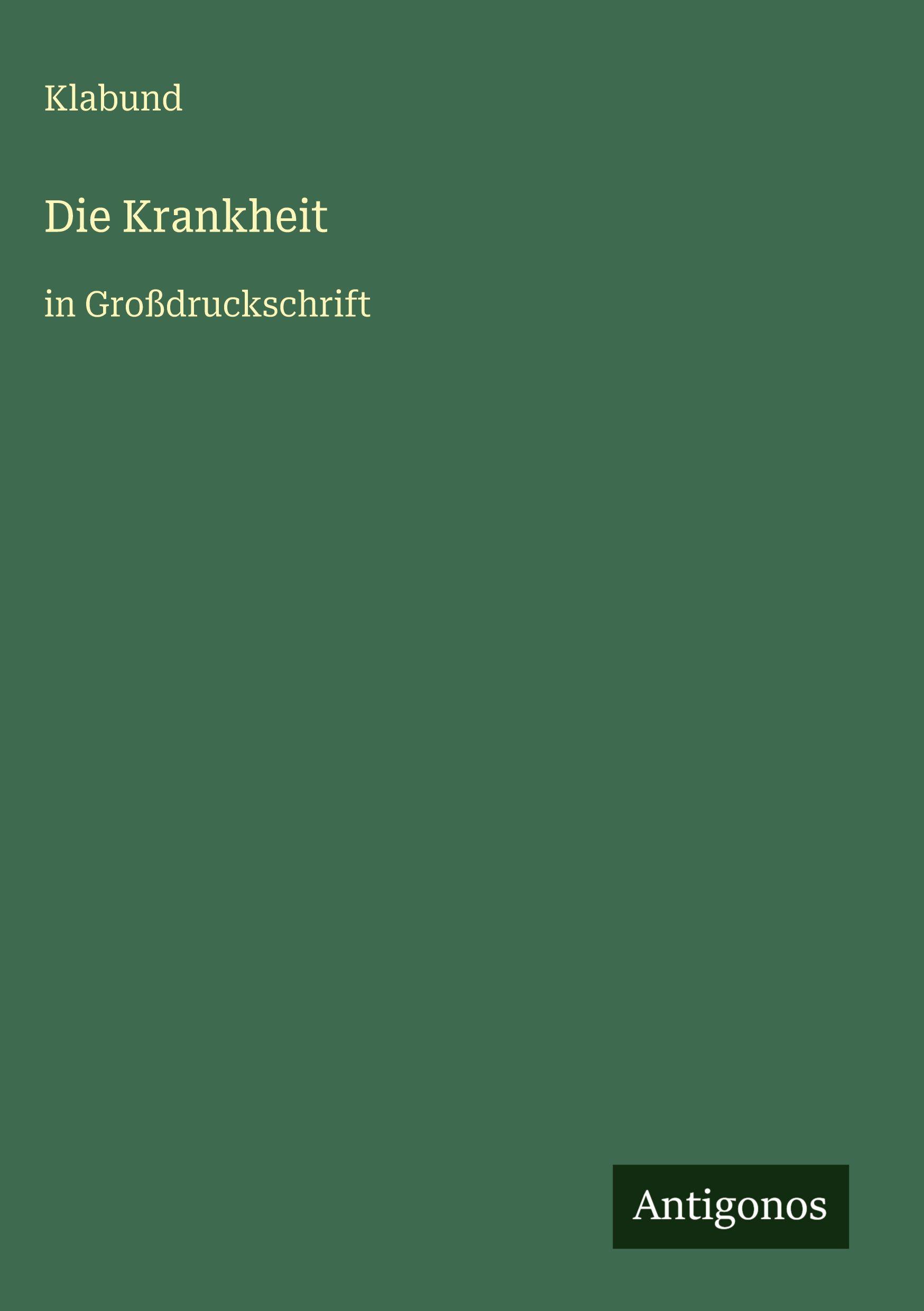 Vorderes Coverbild Die Krankheit