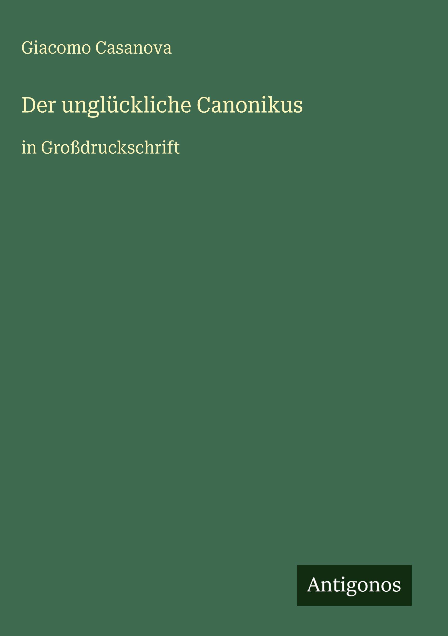Vorderes Coverbild Der unglückliche Canonikus