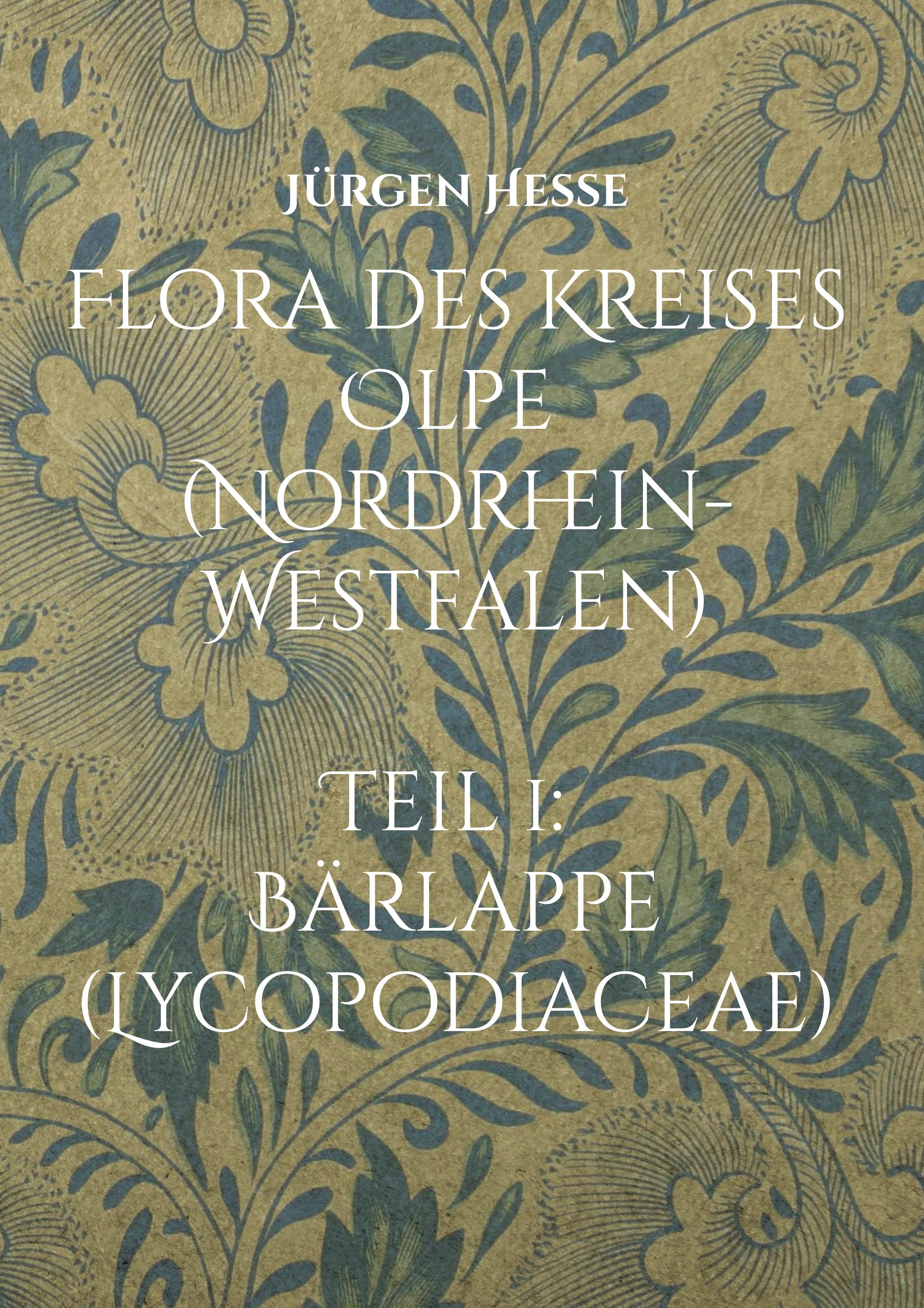 Vorderes Coverbild Flora des Kreises Olpe (Nordrhein-Westfalen), Teil 1: Bärlappe (Lycopodiaceae)