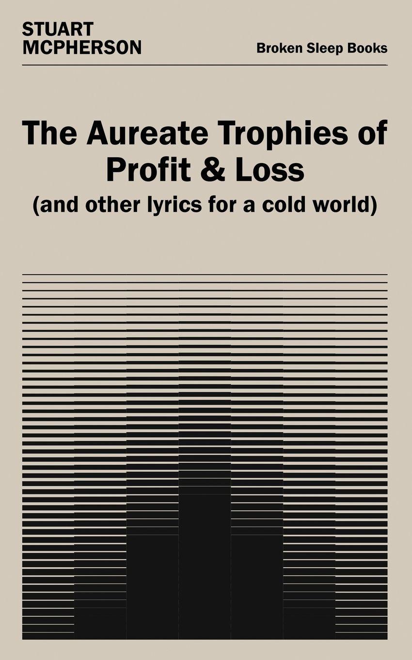 Vorderes Coverbild The Aureate Trophies of Profit & Loss (And Other Lyrics for a Cold World)