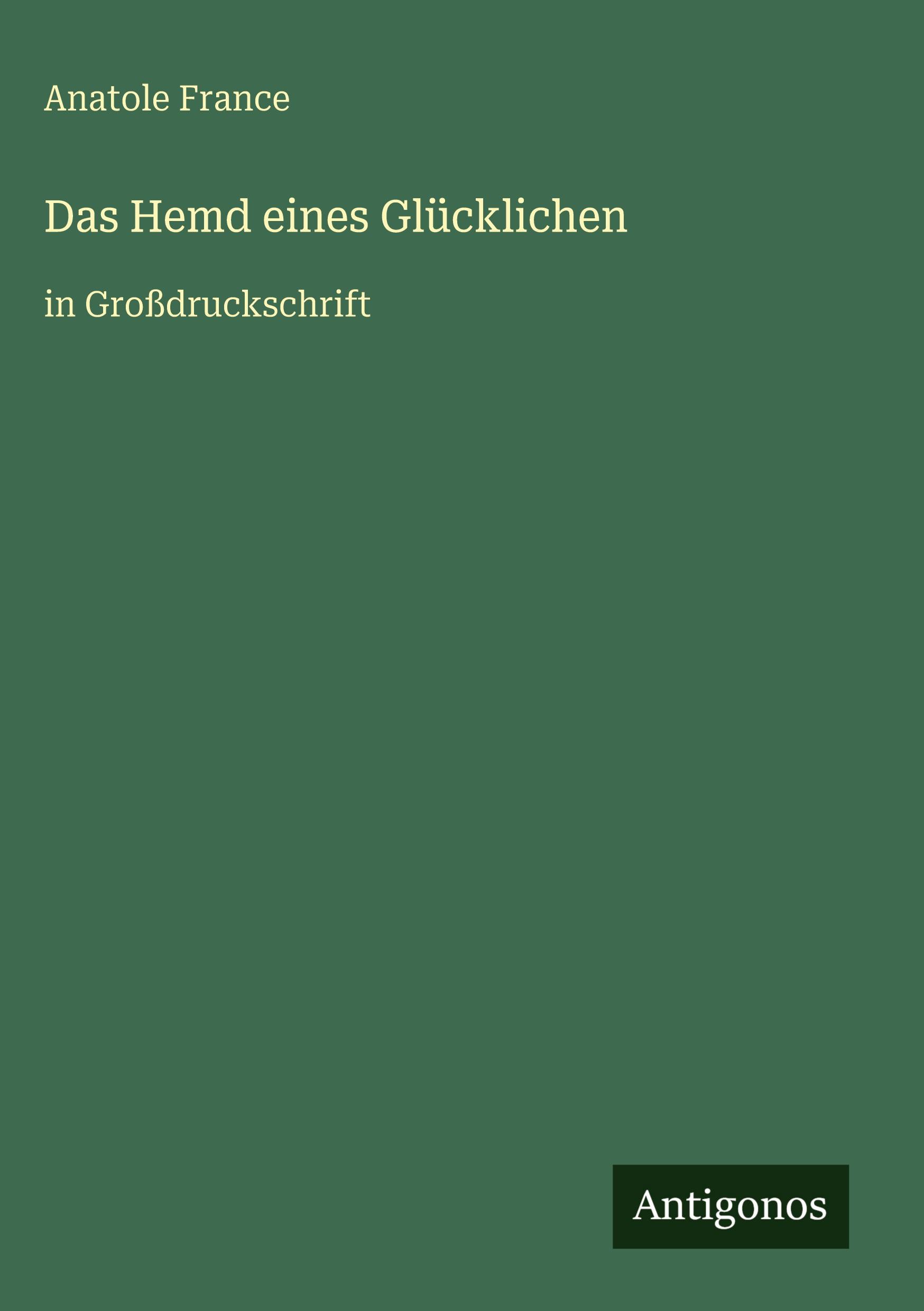 Vorderes Coverbild Das Hemd eines Glücklichen