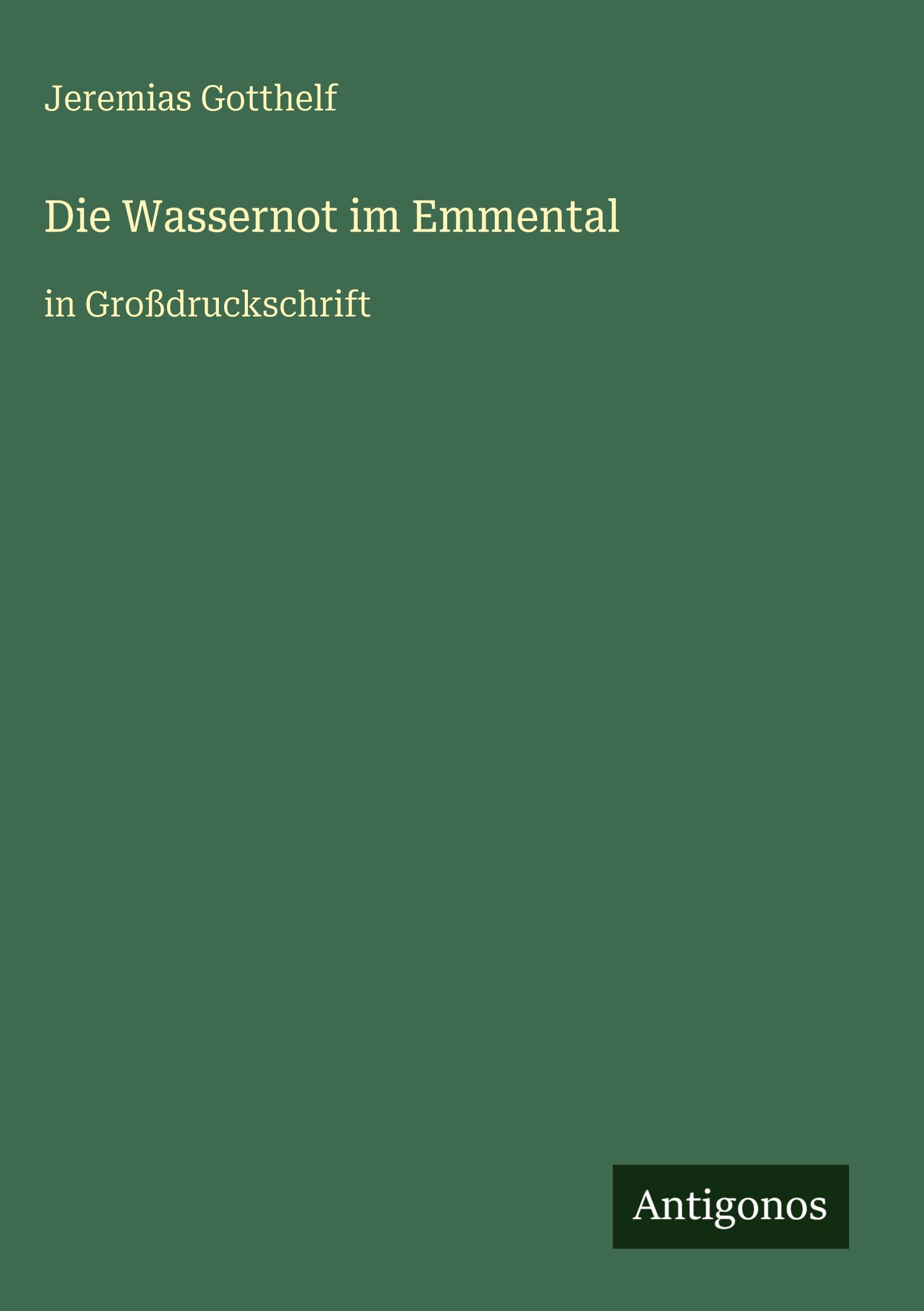 Vorderes Coverbild Die Wassernot im Emmental