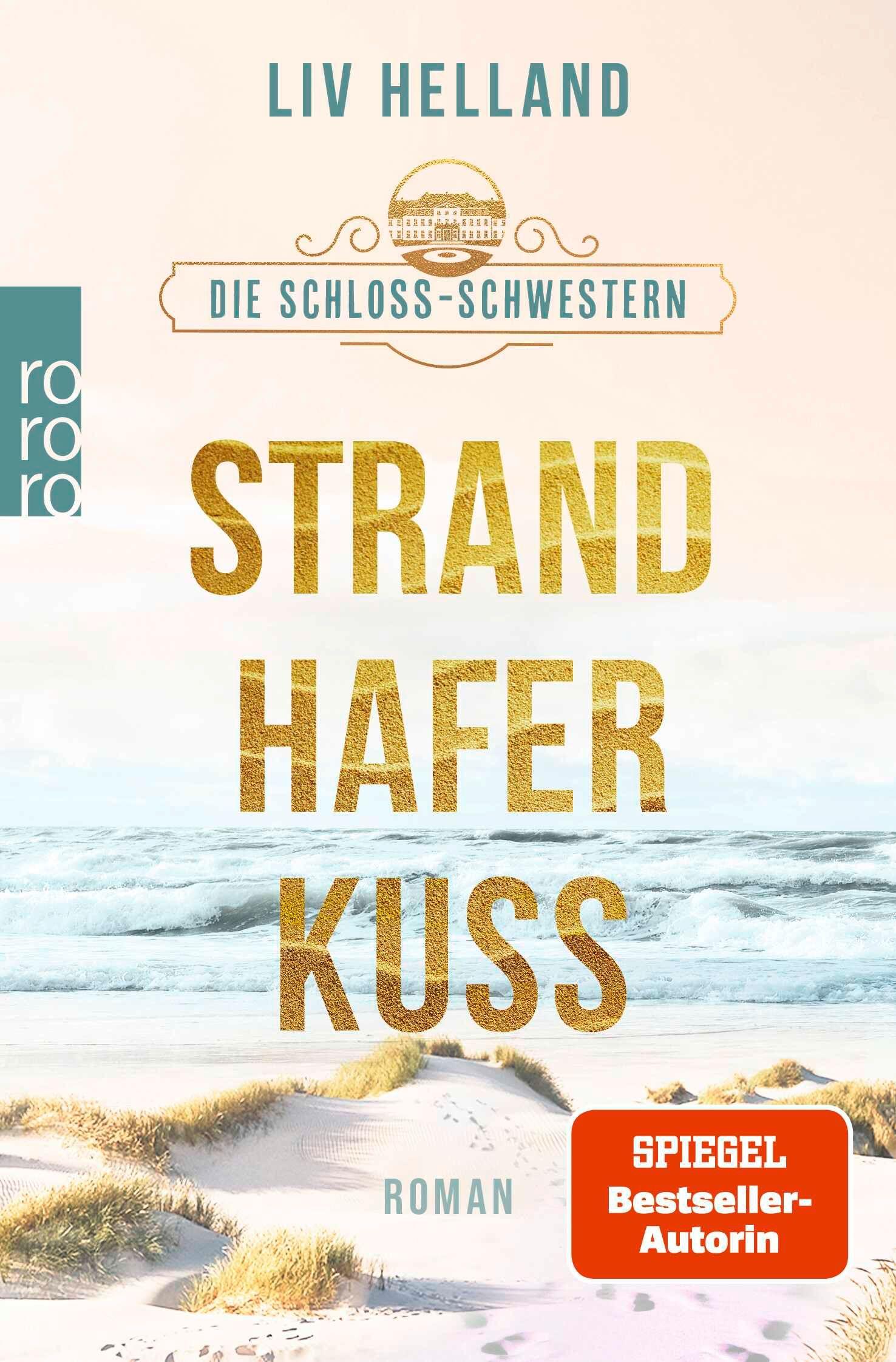 Vorderes Coverbild Die Schloss-Schwestern: Strandhaferkuss