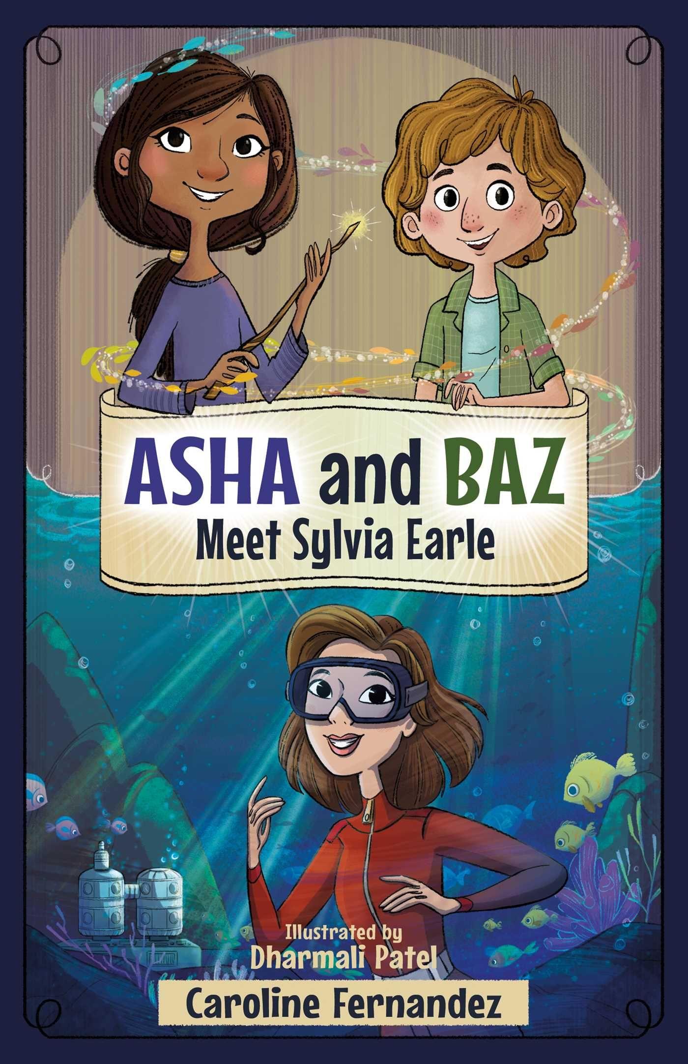 Vorderes Coverbild ASHA and Baz Meet Sylvia Earle