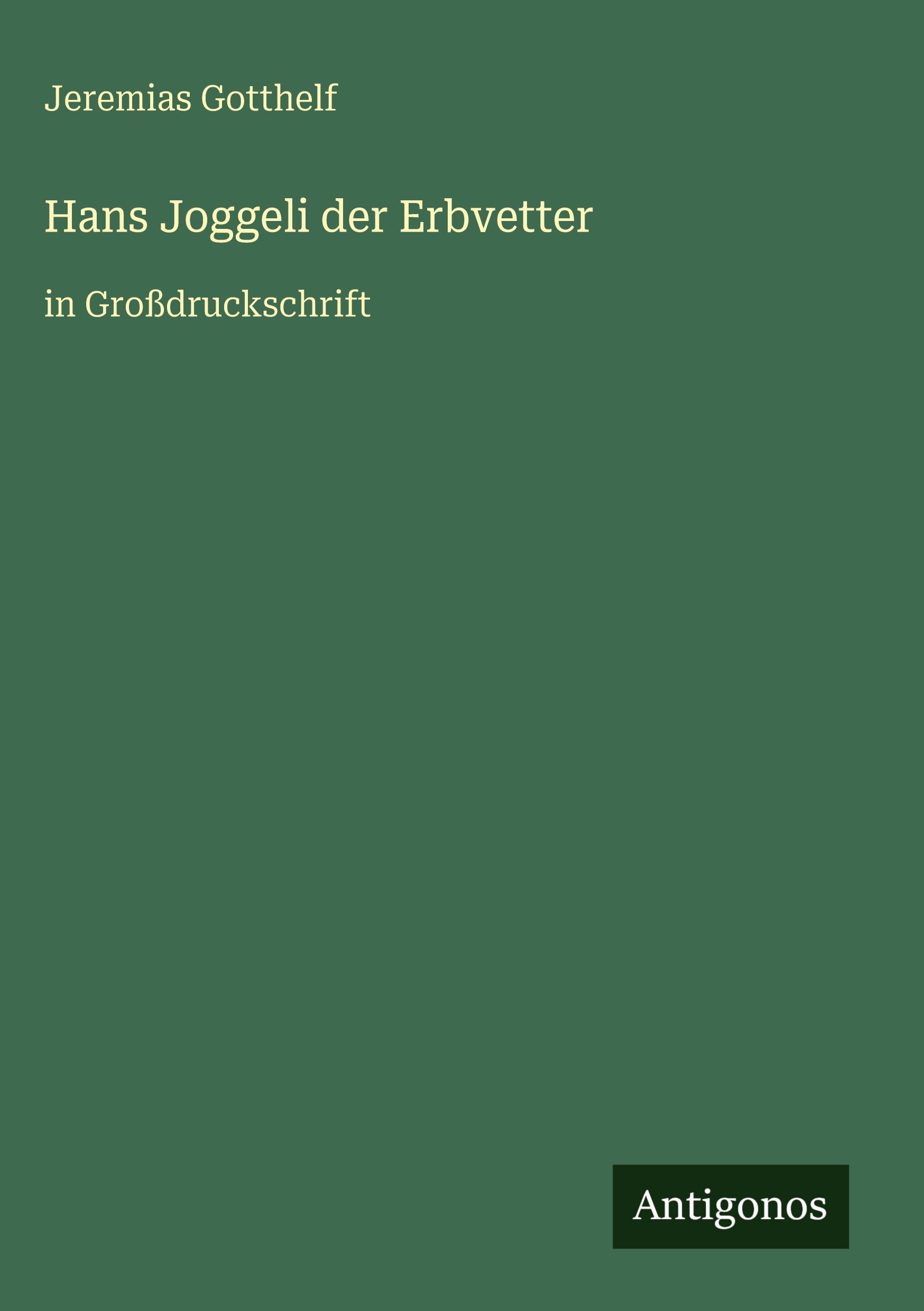 Vorderes Coverbild Hans Joggeli der Erbvetter