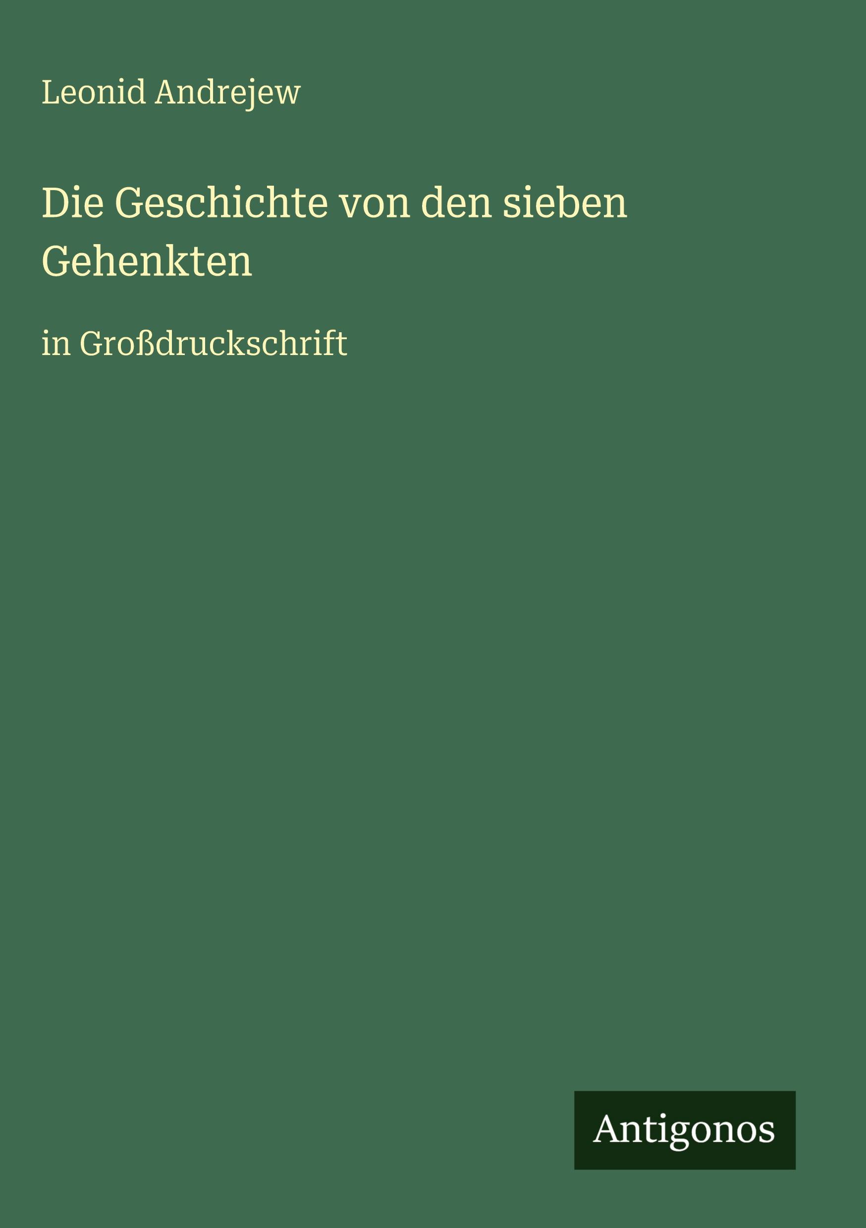 Vorderes Coverbild Die Geschichte von den sieben Gehenkten