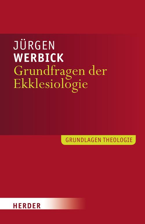Vorderes Coverbild Grundfragen der Ekklesiologie