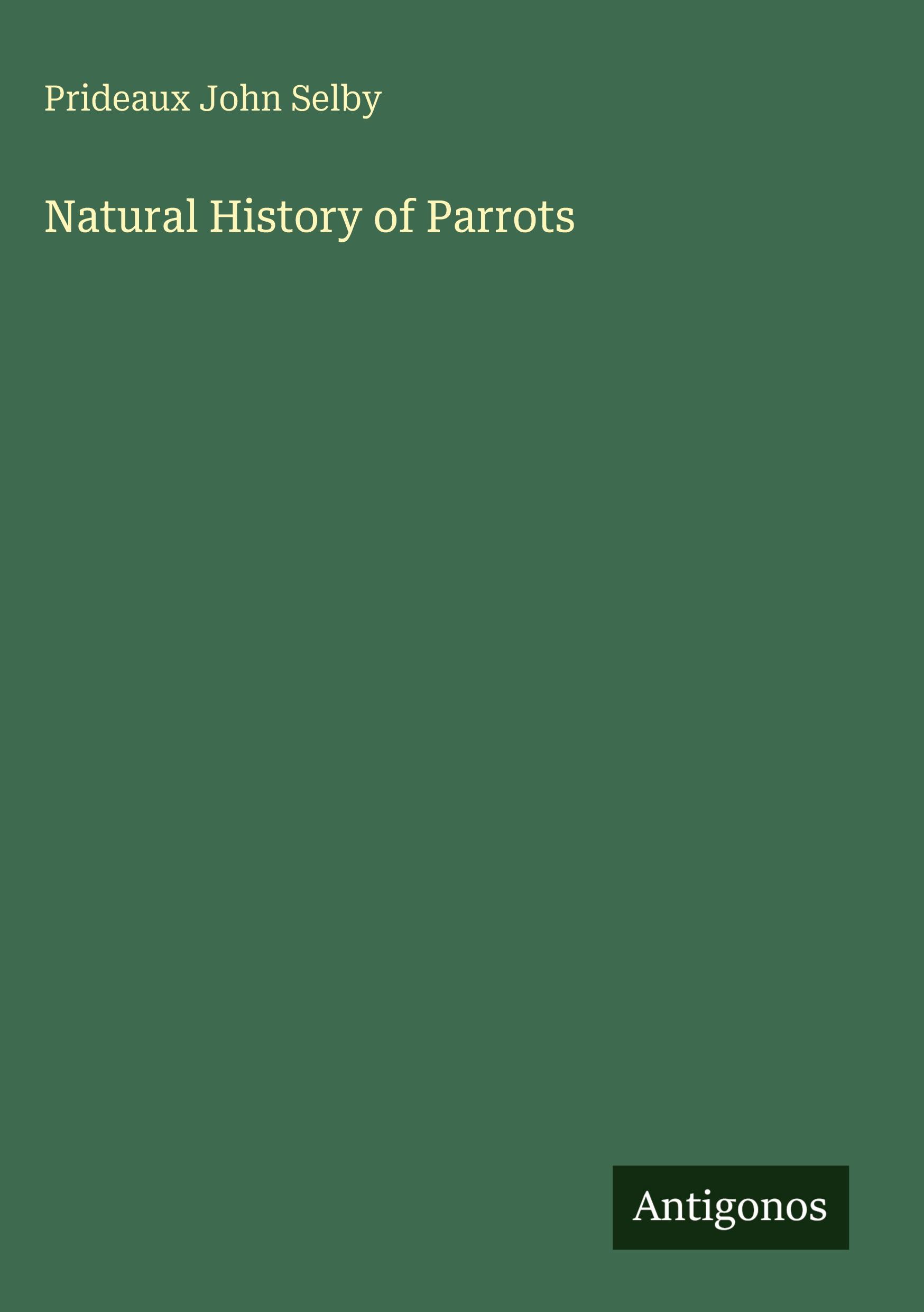 Vorderes Coverbild Natural History of Parrots