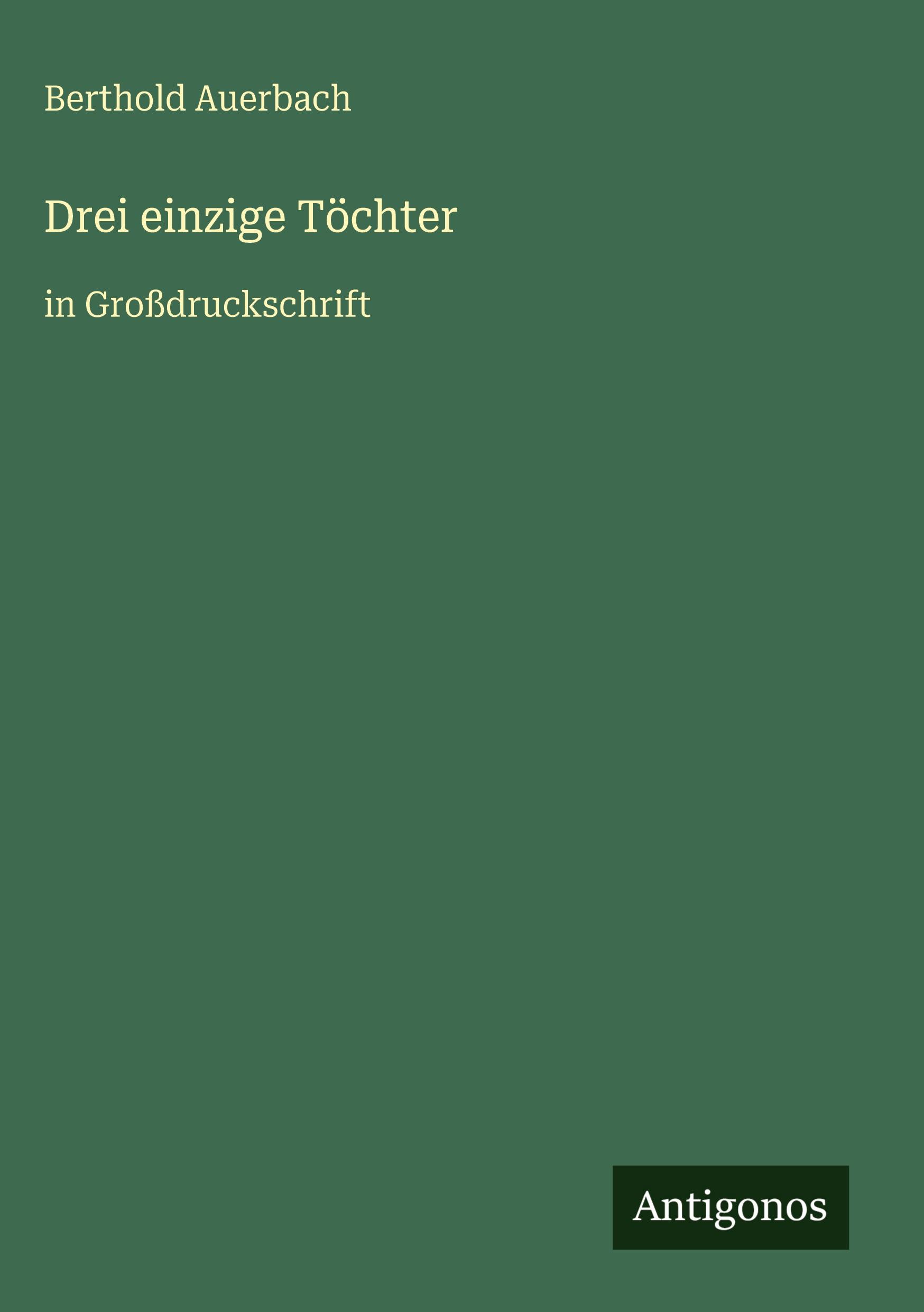 Vorderes Coverbild Drei einzige Töchter