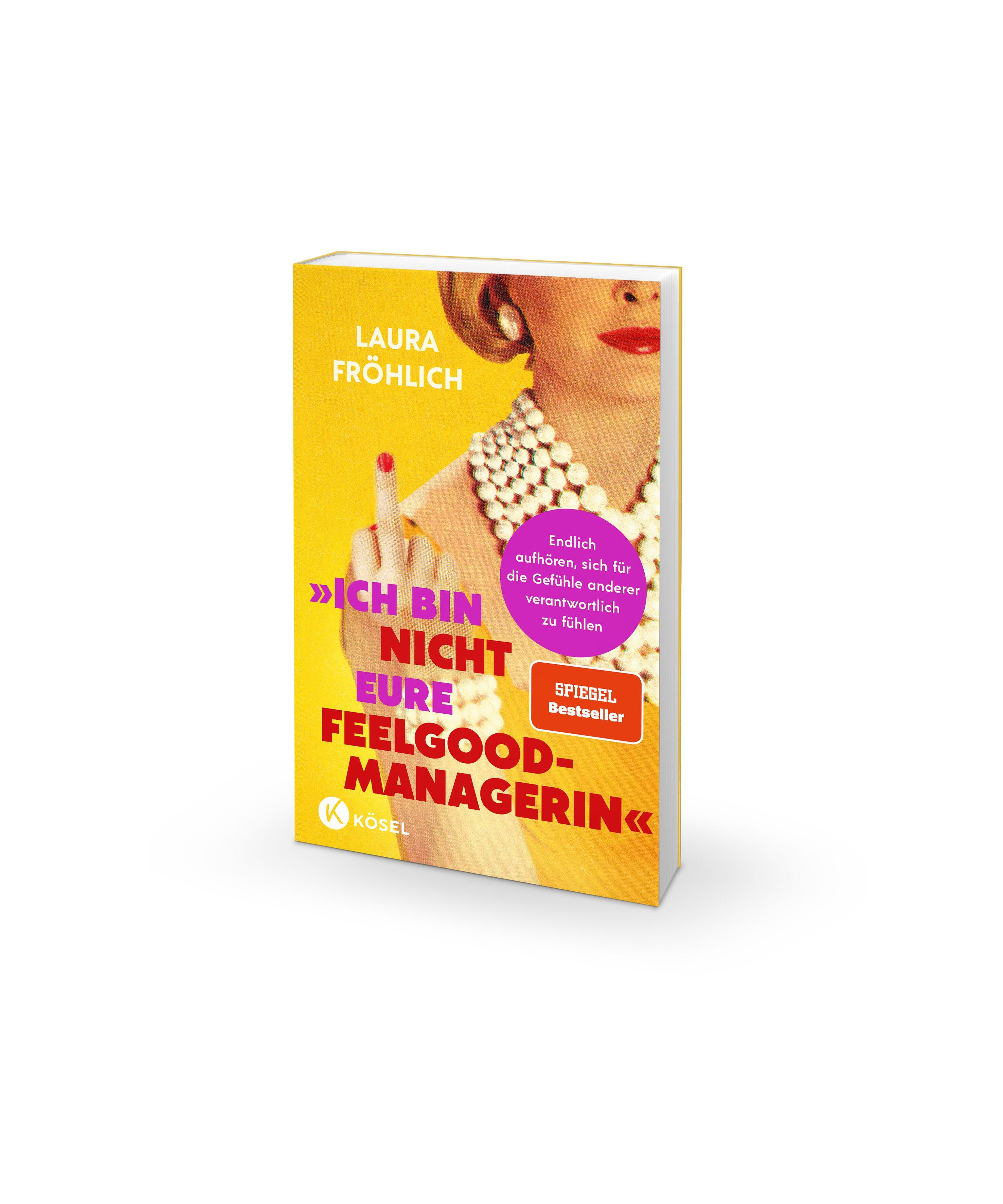 Beispielinhalt (Bild) Ich bin nicht eure Feelgood-Managerin!