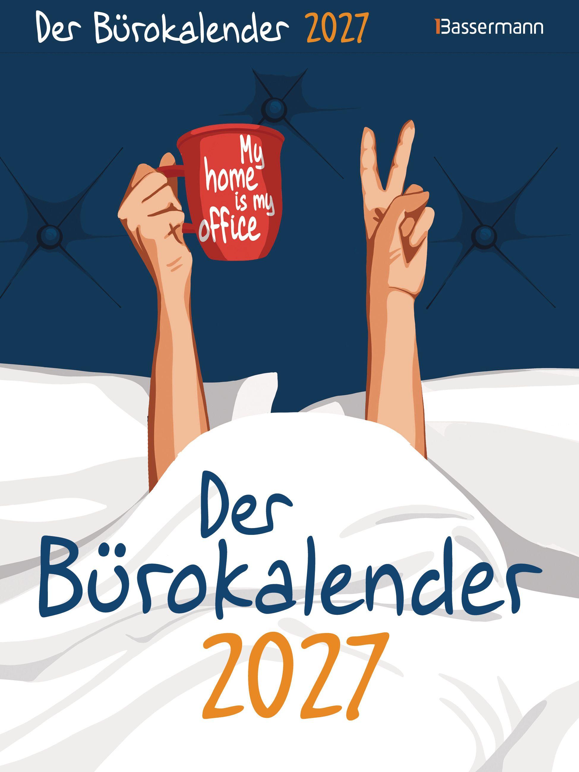 Vorderes Coverbild Der Bürokalender 2027. My home is my office