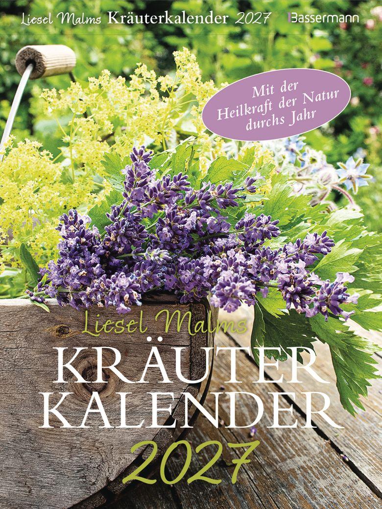 Vorderes Coverbild Liesel Malms Kräuterkalender 2027. Mit der Heilkraft der Natur durchs Jahr