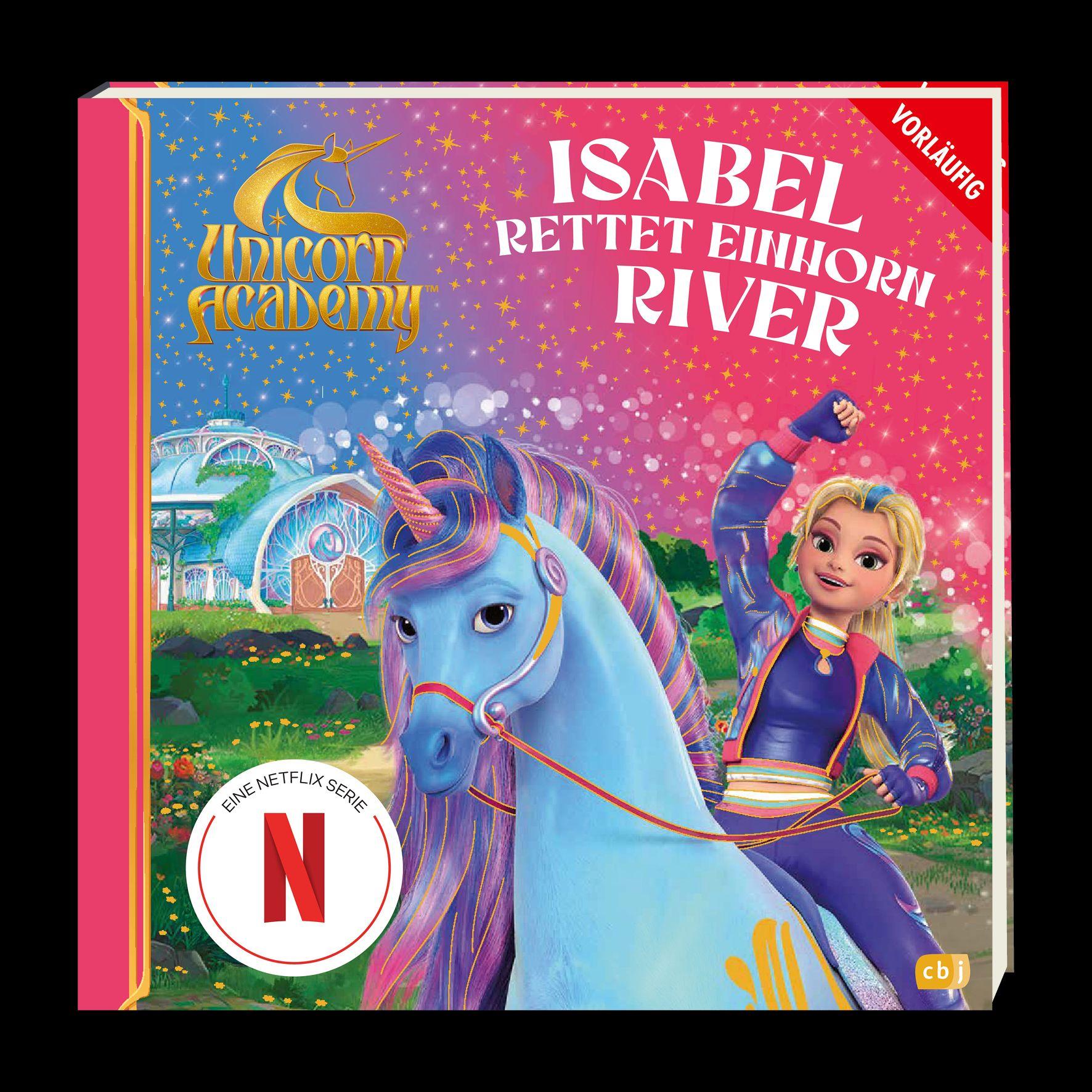 Beispielinhalt (Bild) Unicorn Academy - Isabel rettet Einhorn River