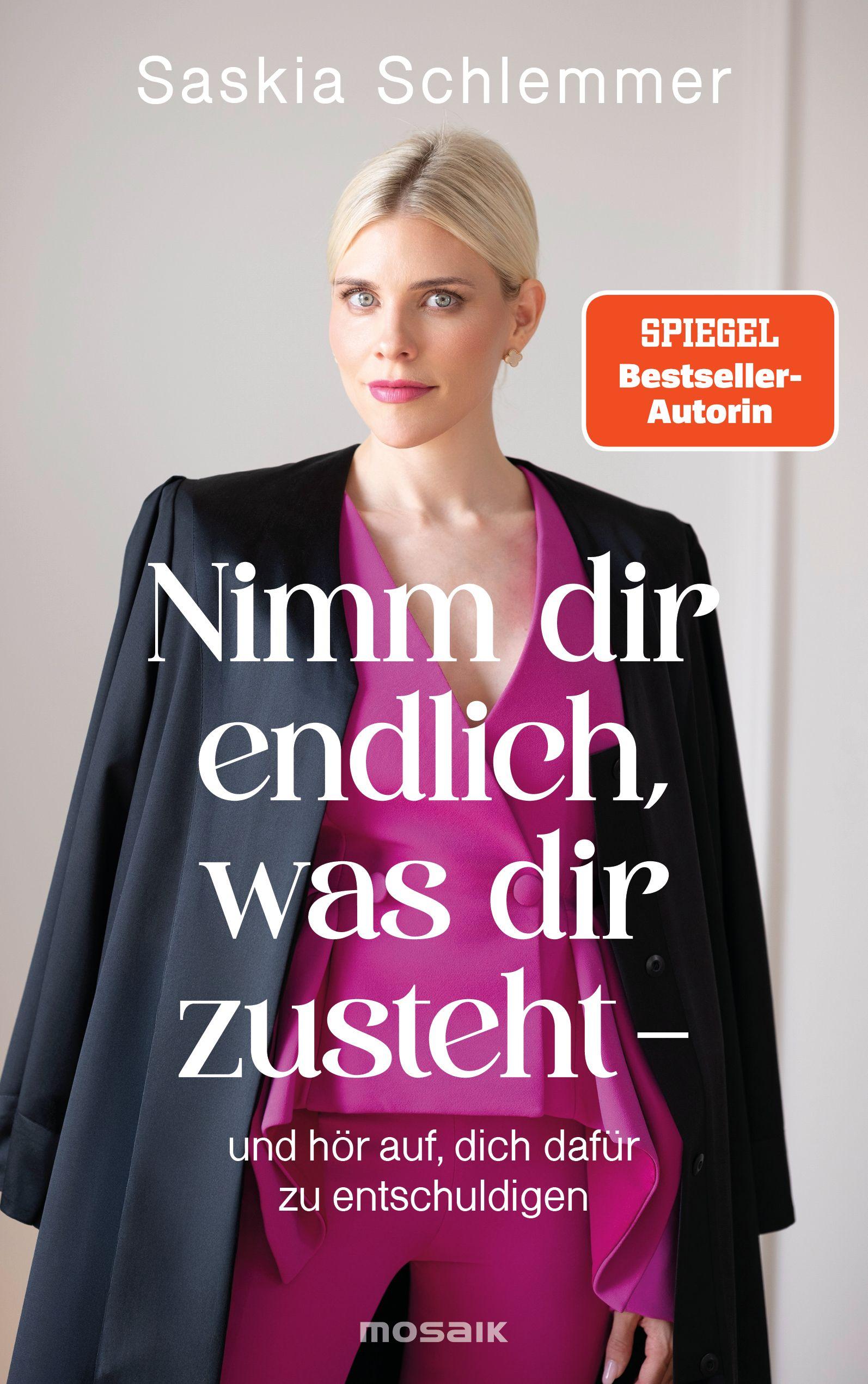 Vorderes Coverbild Nimm dir endlich, was dir zusteht  - und hör auf, dich dafür zu entschuldigen