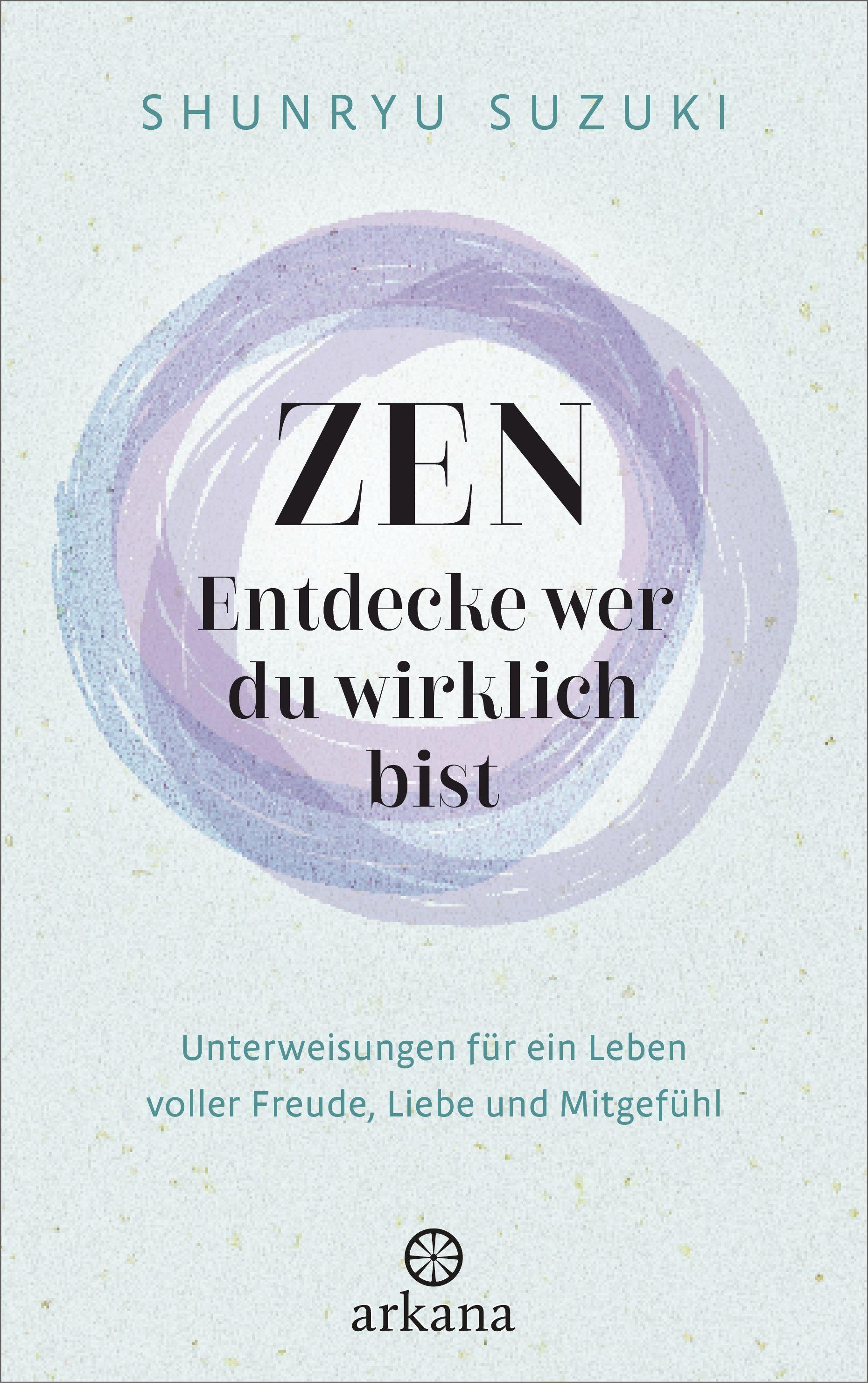 Vorderes Coverbild Zen - Entdecke wer du wirklich bist