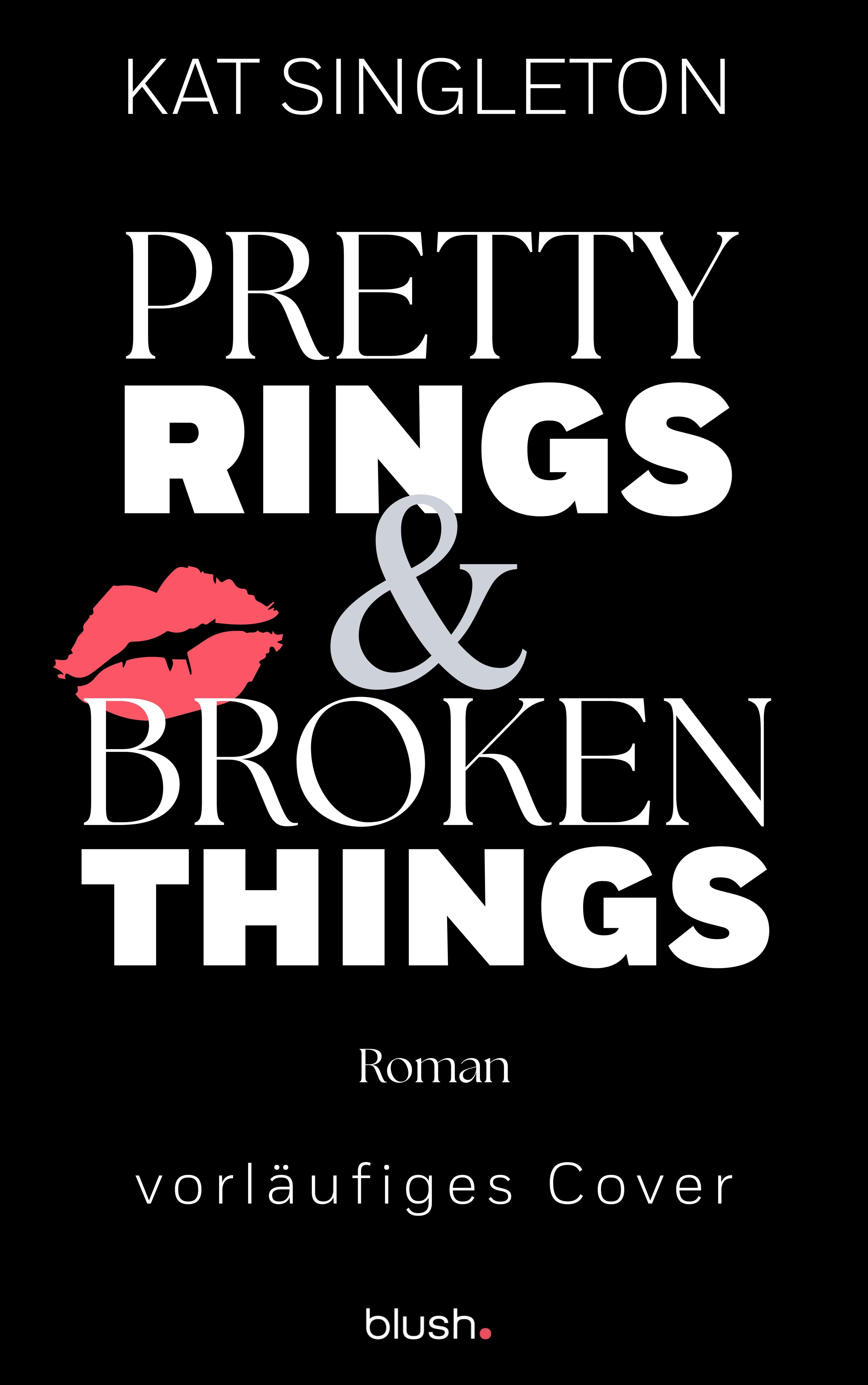Vorderes Coverbild Pretty Rings and Broken Things