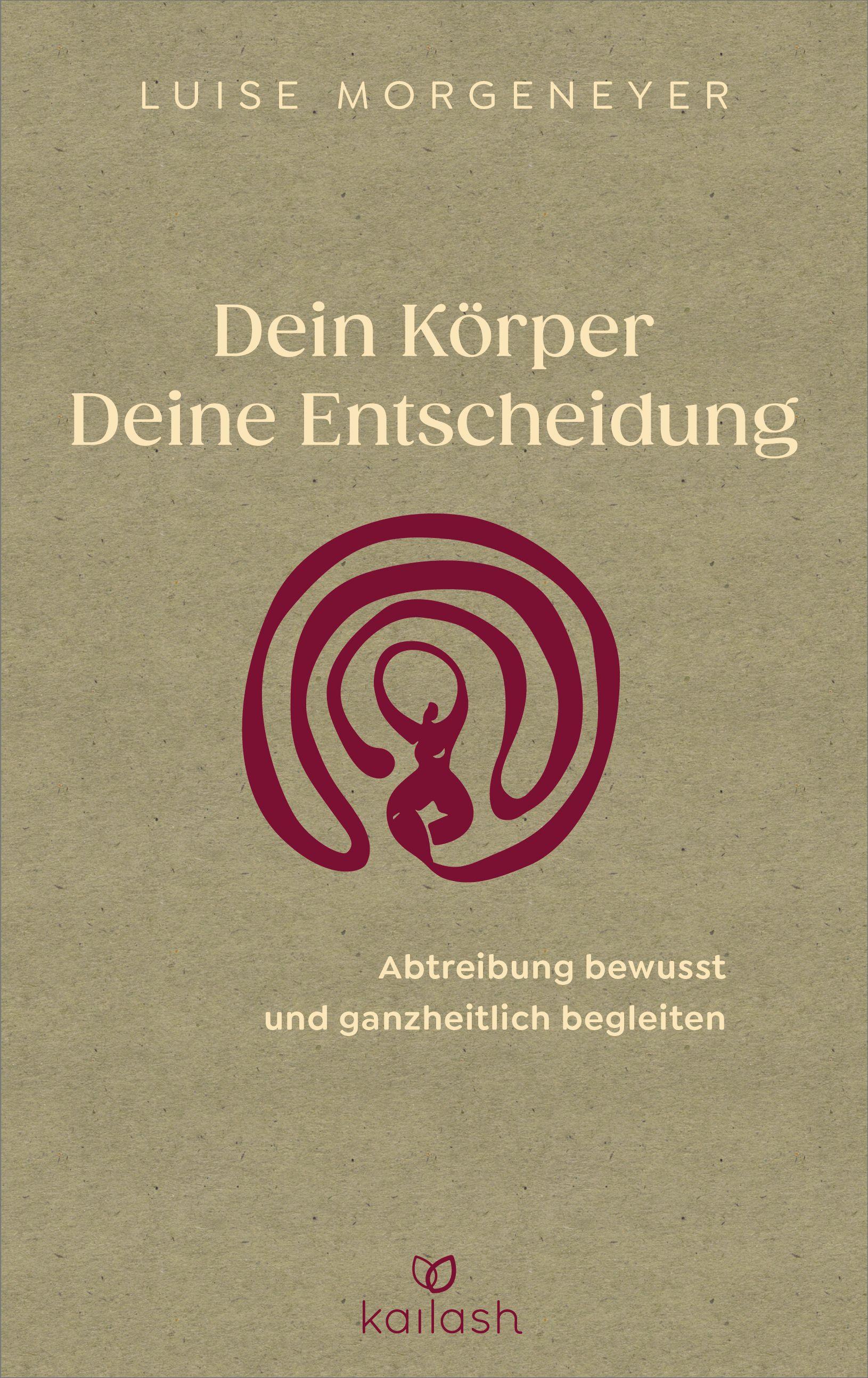 Vorderes Coverbild Dein Körper. Deine Entscheidung.