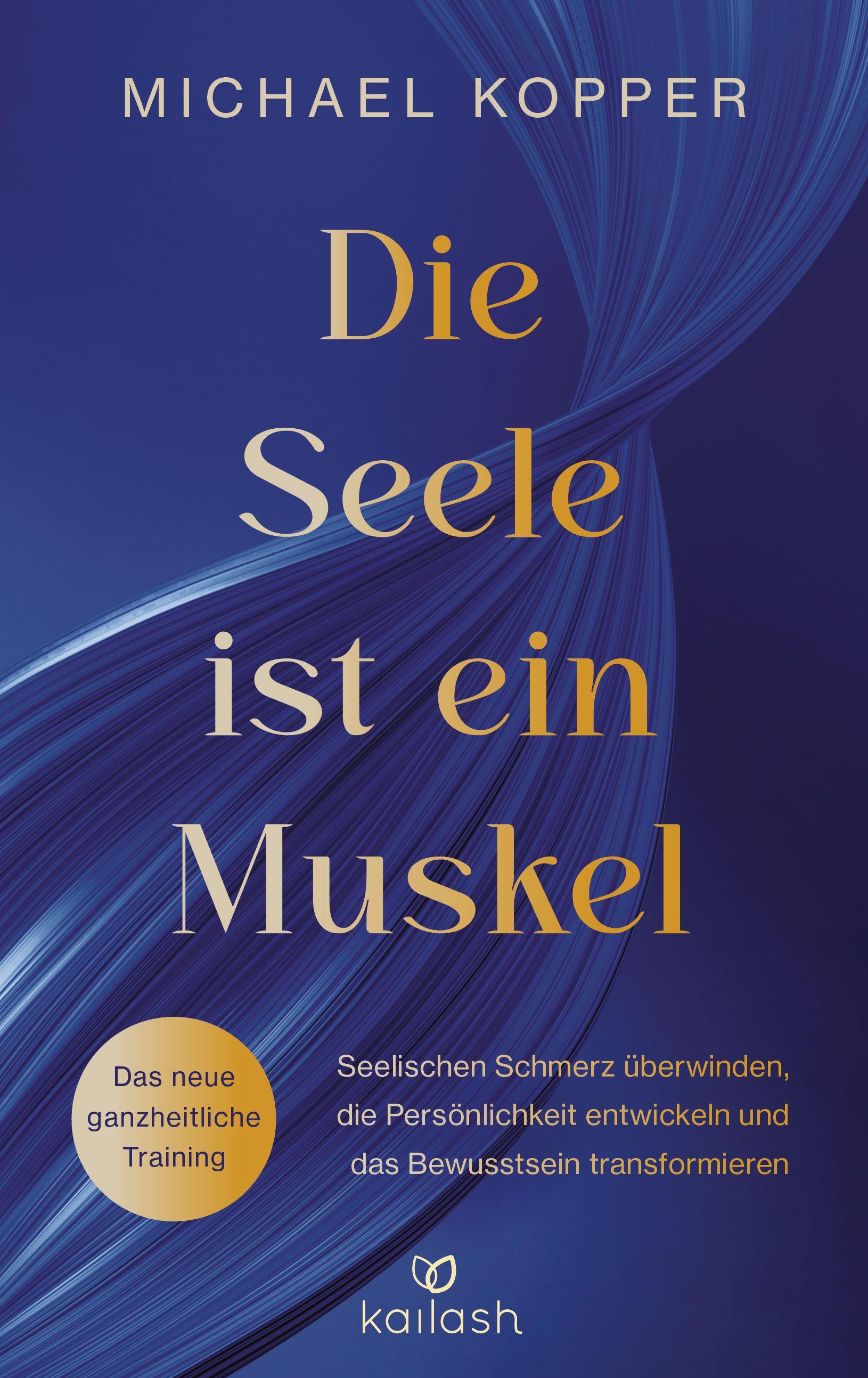 Vorderes Coverbild Die Seele ist ein Muskel