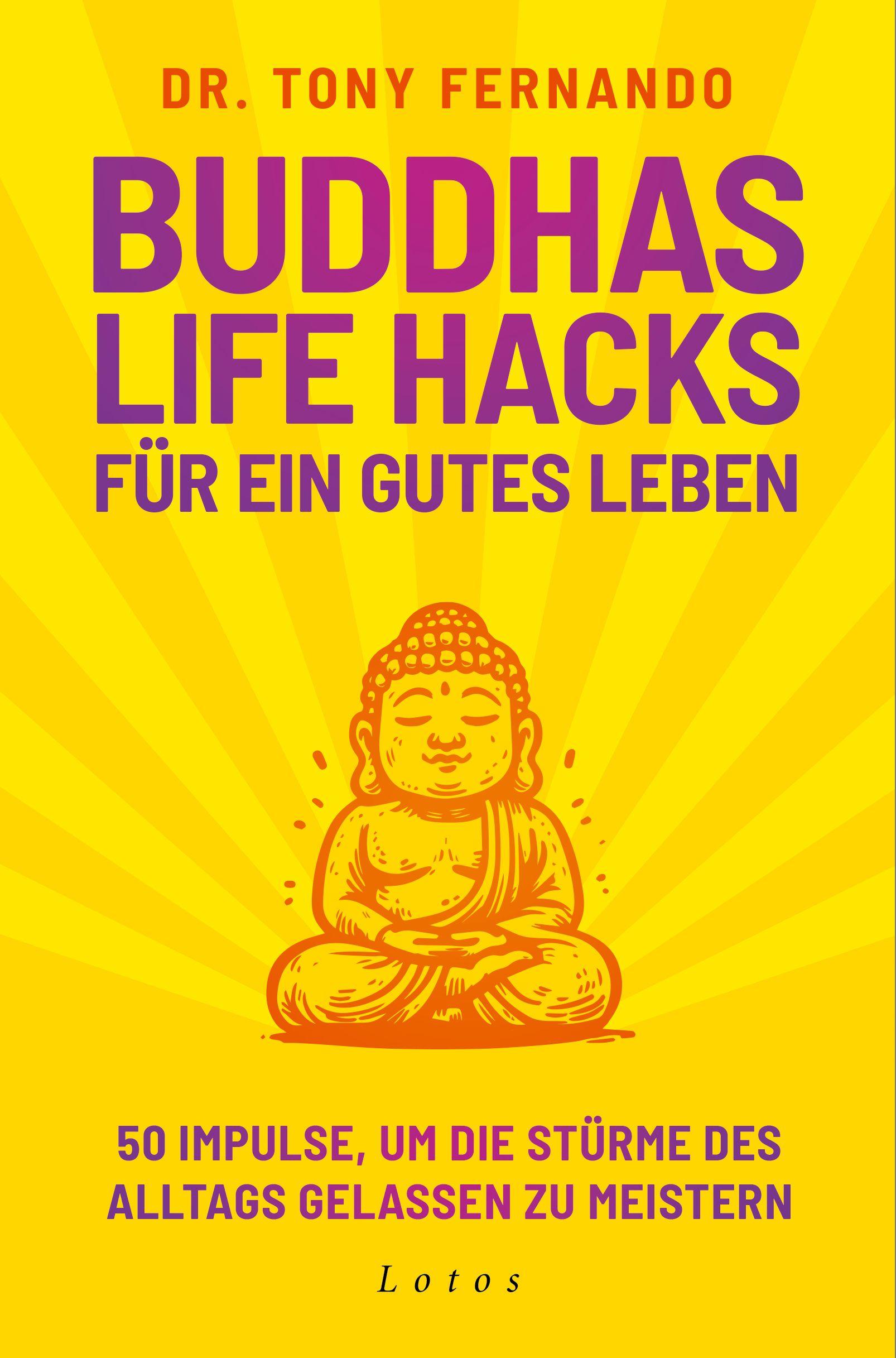 Vorderes Coverbild Buddhas Life Hacks für ein gutes Leben