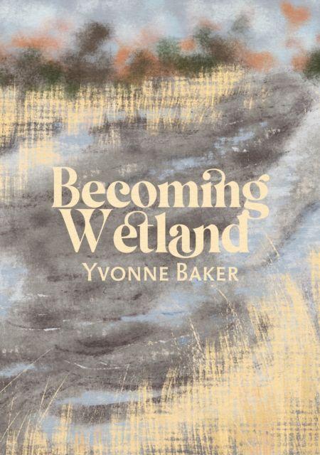 Vorderes Coverbild Becoming Wetland
