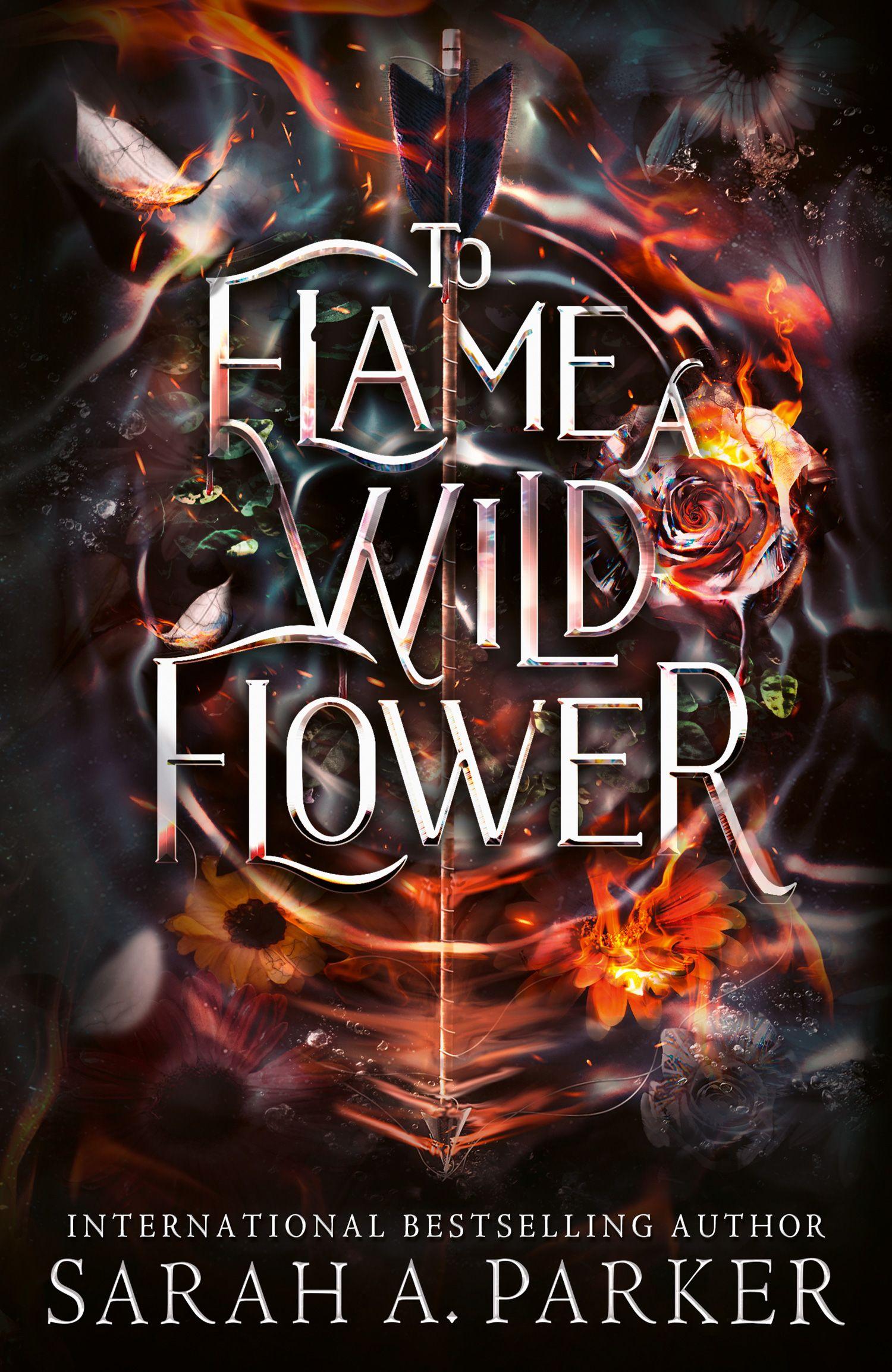 Vorderes Coverbild To Flame a Wild Flower