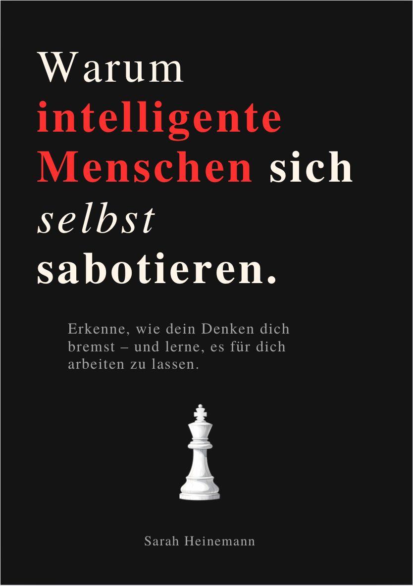 Vorderes Coverbild WARUM INTELLIGENTE MENSCHEN SICH SELBST SABOTIEREN