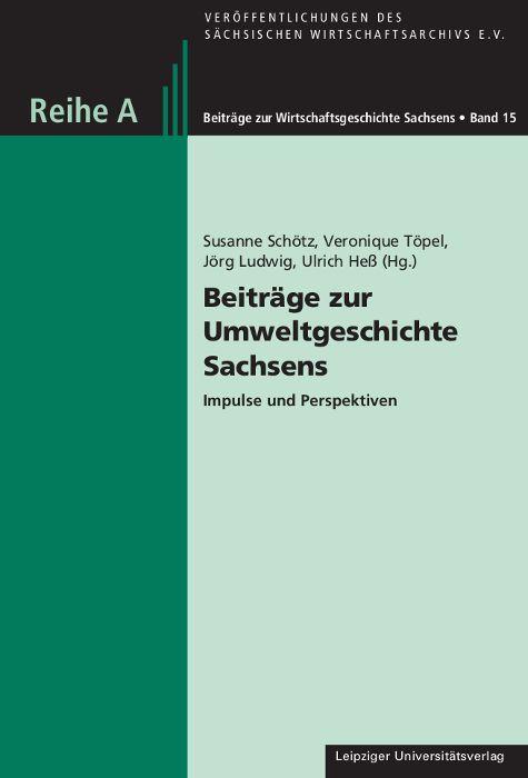 Vorderes Coverbild Beiträge zur Umweltgeschichte Sachsens