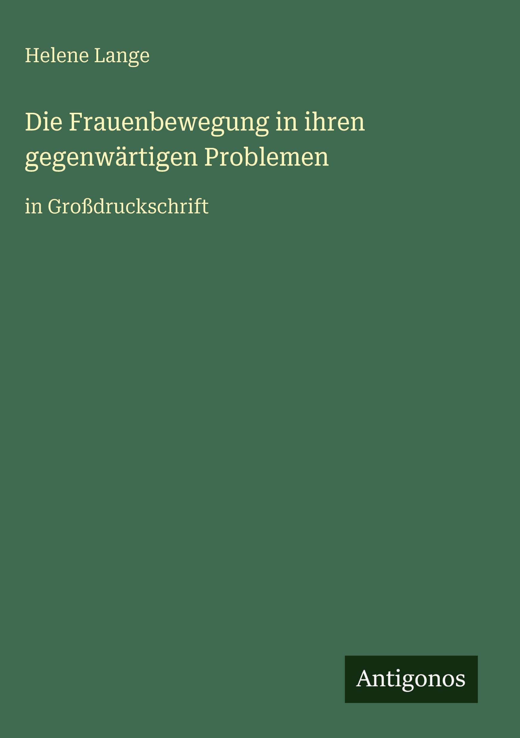 Vorderes Coverbild Die Frauenbewegung in ihren gegenwärtigen Problemen