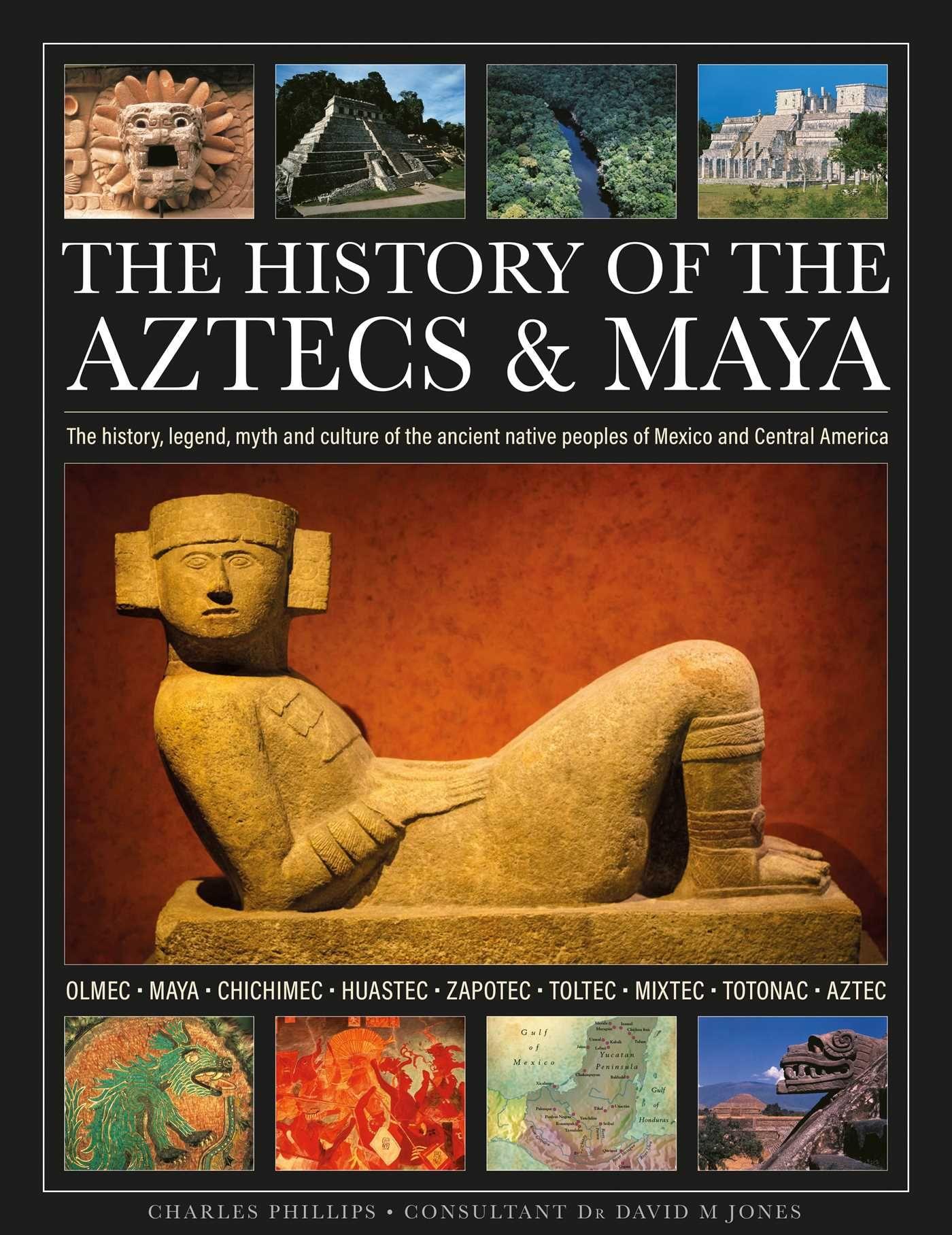 Vorderes Coverbild The History of the Aztecs & Maya