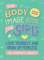 Vorderes Coverbild The Body Image Book for Girls Updated Edition