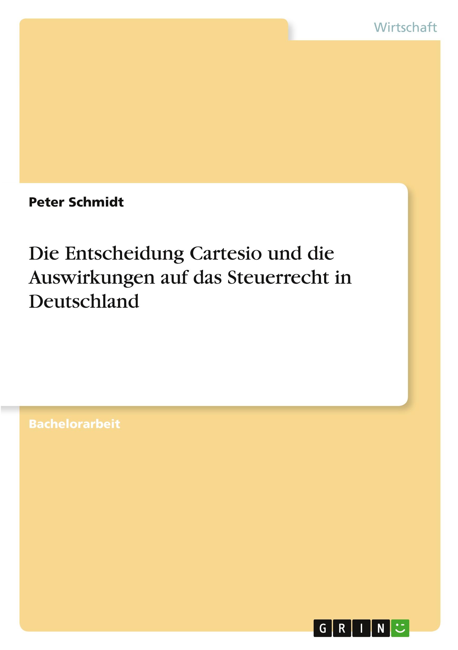 Vorderes Coverbild Die Entscheidung Cartesio und die Auswirkungen auf das Steuerrecht in Deutschland