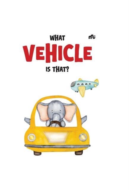 Vorderes Coverbild What Vehicle is That?