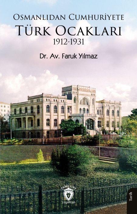 Vorderes Coverbild Osmanlidan Cumhuriyete Türk Ocaklari 1912-1931