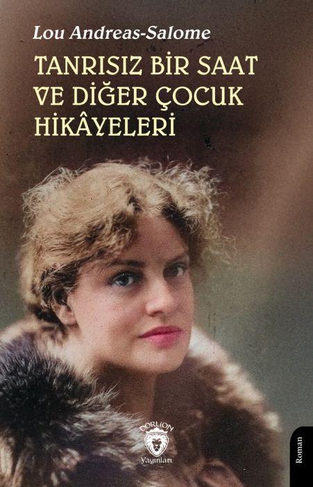 Vorderes Coverbild Tanrisiz Bir Saat ve Diger Cocuk Hikayeleri