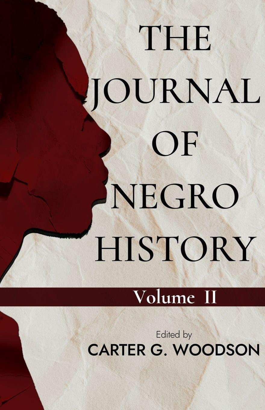 Vorderes Coverbild THE JOURNAL OF NEGRO HISTORY, VOL. II.