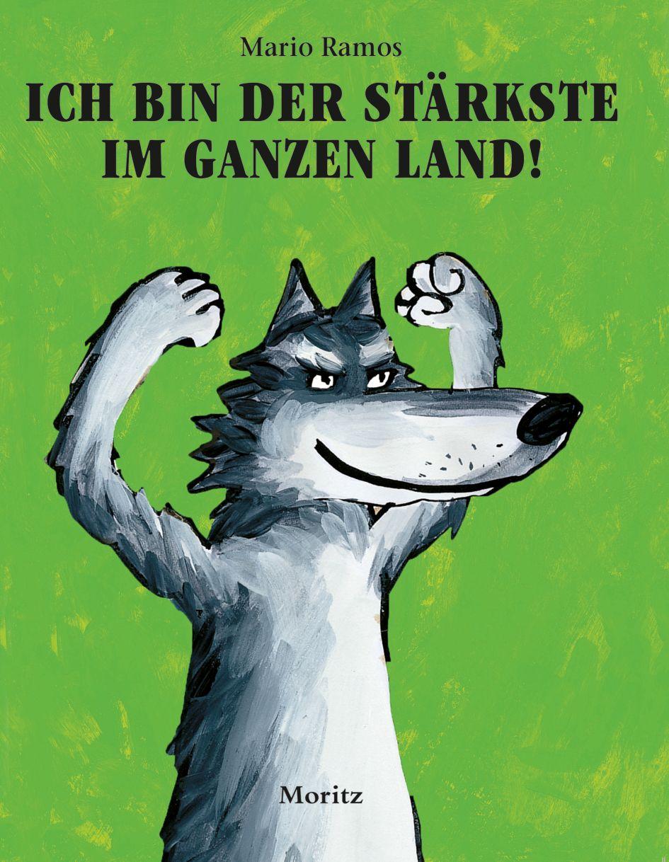 Vorderes Coverbild Ich bin der Stärkste im ganzen Land!