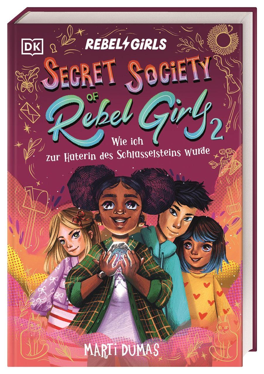 Vorderes Coverbild Secret Society of Rebel Girls. Wie ich zur Hüterin des Schlüsselsteins wurde (Band 2)