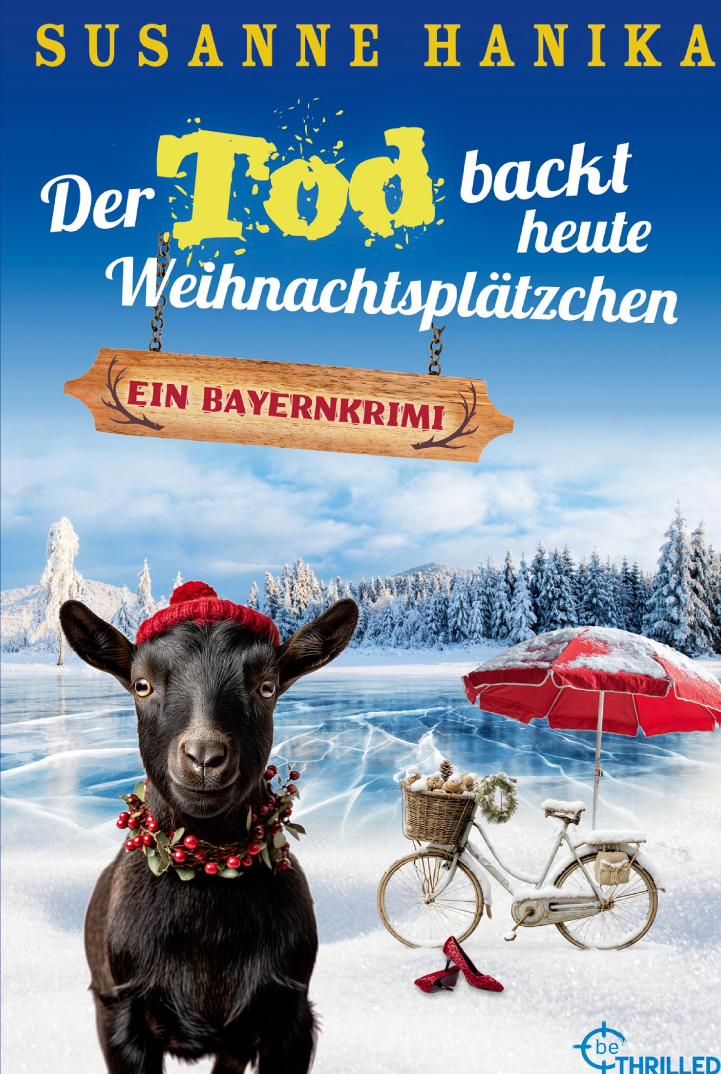 Vorderes Coverbild Der Tod backt heute Weihnachtsplätzchen