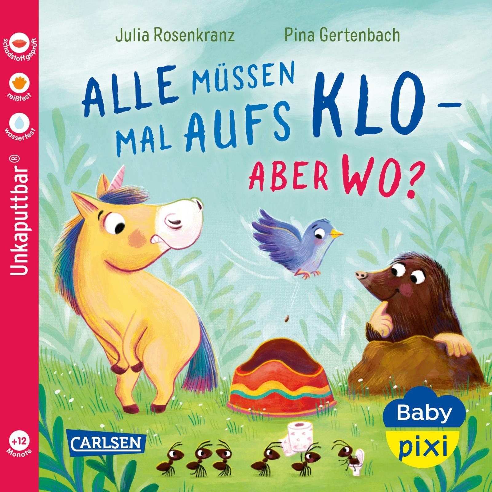 Vorderes Coverbild Baby Pixi (unkaputtbar) 175: Alle müssen mal aufs Klo - aber wo?