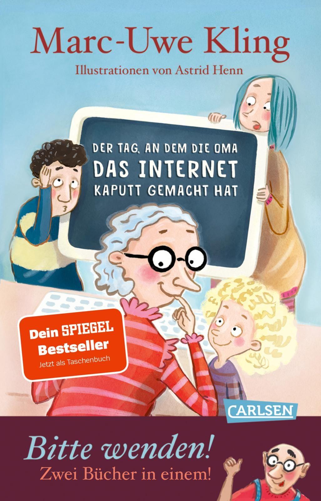 Vorderes Coverbild Der Tag, an dem die Oma das Internet kaputt gemacht hat & Der Tag, an dem der Opa den Wasserkocher auf den Herd gestellt hat