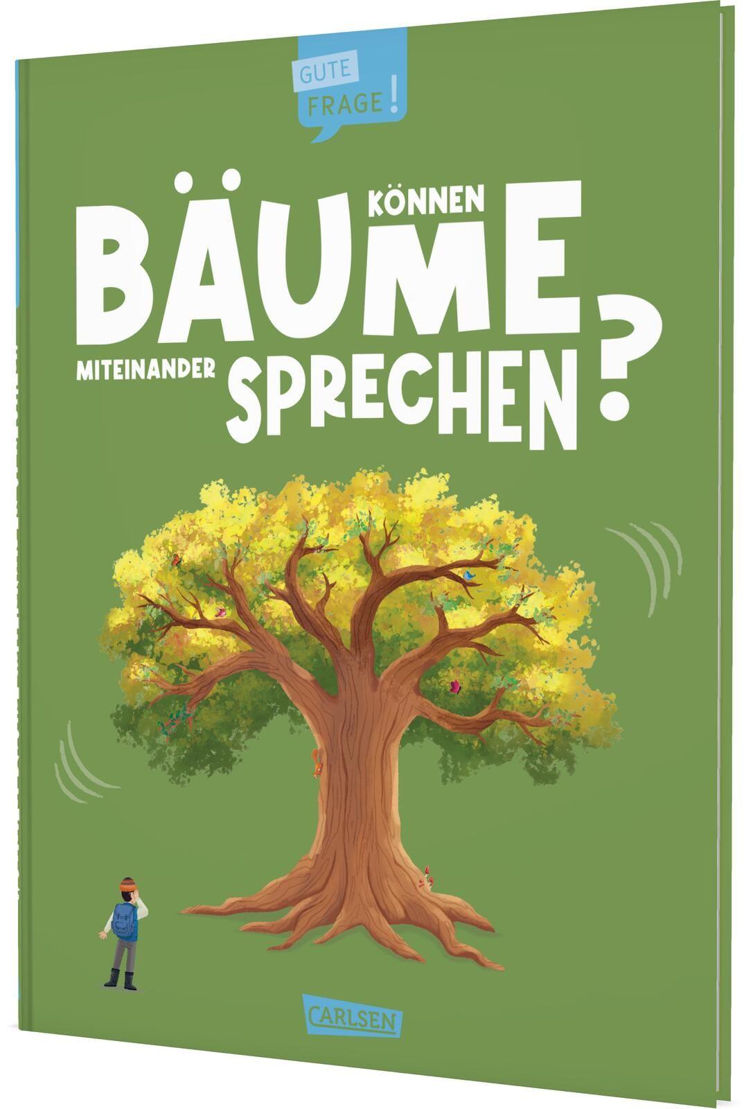 Vorderes Coverbild Können Bäume miteinander sprechen? (Gute Frage!)