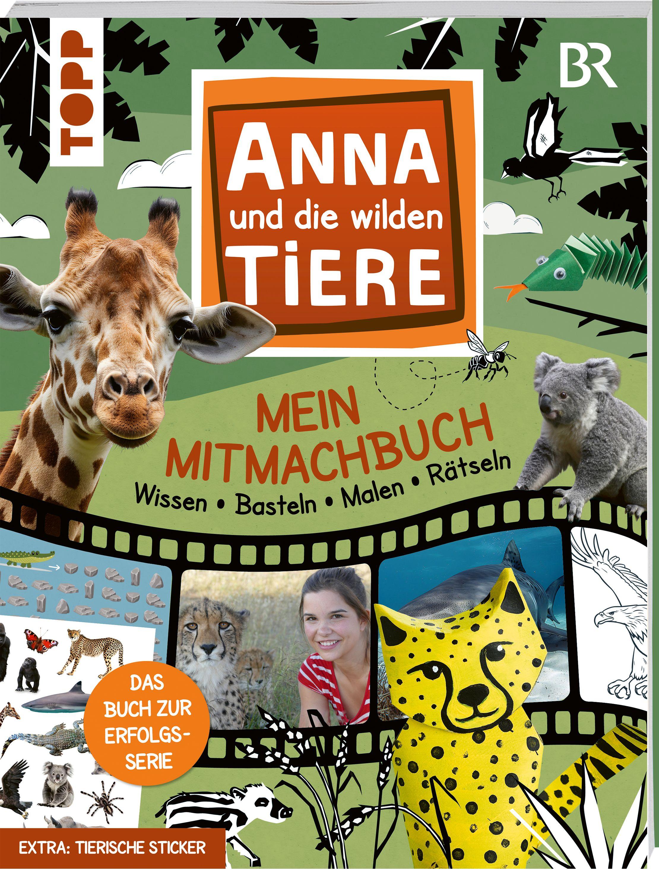 Vorderes Coverbild Anna und die wilden Tiere - Mein Mitmachbuch - Wissen - Basteln - Malen - Rätseln