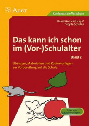 Vorderes Coverbild Das kann ich schon im (Vor-)Schulalter, Band 2