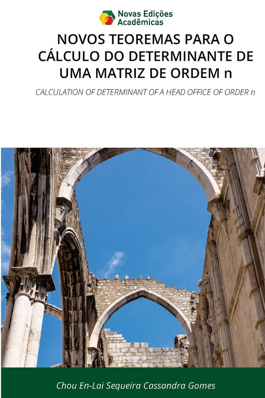 Vorderes Coverbild NOVOS TEOREMAS PARA O CÁLCULO DO DETERMINANTE DE UMA MATRIZ DE ORDEM n