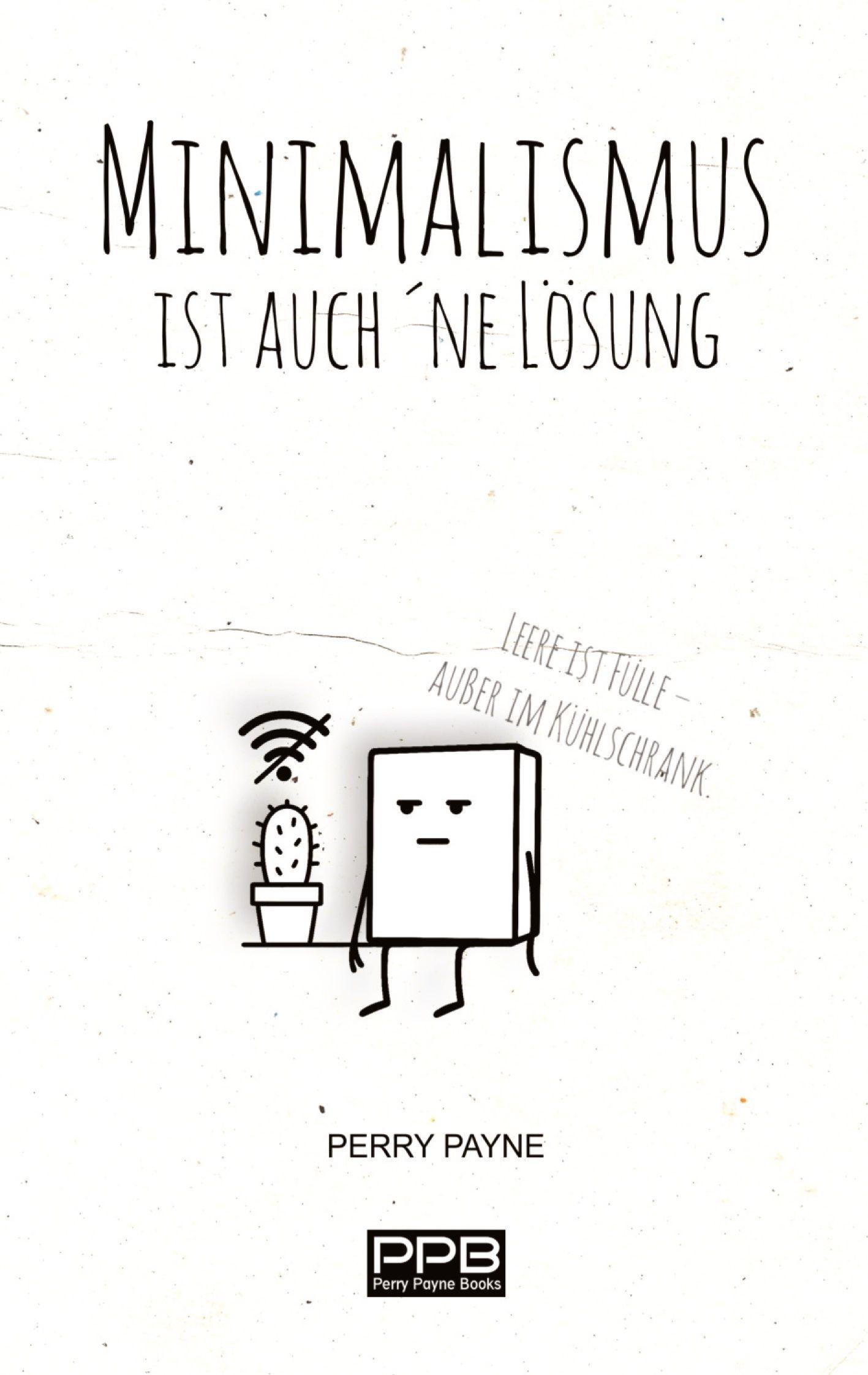 Vorderes Coverbild Minimalismus ist auch ´ne Lösung